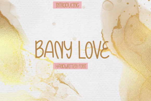 Discover Bany Love: A Versatile Handwritten Font for Creative Branding