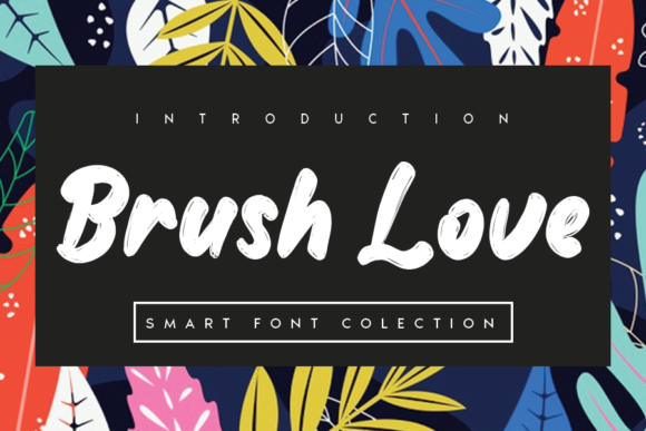 Enhance Your Brand with Brush Love: A Versatile Script Font