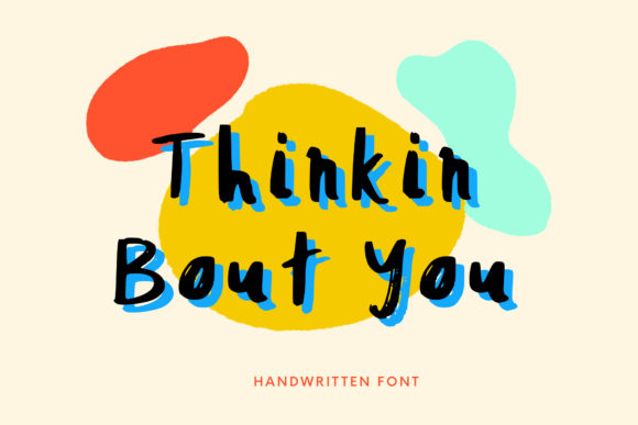 Thinkin Bout You: A Versatile Script Font
